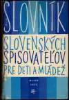 Slovník slovenských spisovateľov pre deti a mládež