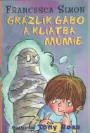 Grázlik Gabo a kliatba múmie