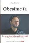 Obesíme ťa