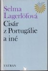 Cisár z Portugálie a iné