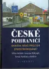 České pohraničí bariéra nebo prostor zprostředkování?