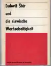 Ľudovít Štúr und die slawische Wechselseitigkeit (veľký formát)