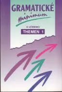 Gramatické minimum k učebnici Themen 1