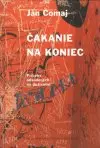 Čakanie na koniec