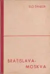 Bratislava- Moskva 