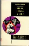 Drogy, léčivá a lidé