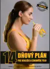14 dňový plán pre krajšie a zdravšie telo