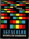 Agfacolor Material und verarbeitung