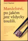 Manželství, po jakém jste vždycky toužili