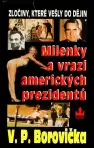 Milenky a vrazi amerických prezidentů