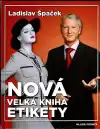 Nová velká kniha etikety (veľký formát) v češtine