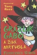 Grázlik Gabo a živá mŕtvola