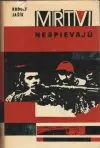 Mŕtvi nespievajú