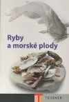 Ryby a morské plody