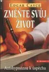 Změnte svůj život - autohypnózou k úspěchu