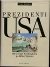 Prezidenti USA od George Washingtona po Billa Clintona.