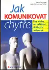 Jak komunikovat chytře