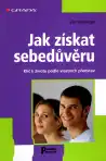 Jak získat sebedůvěru