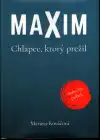 Maxim Chlapec, ktorý prežil (s podpisom autorky)