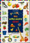 Môj veľký pestrý svet (veľký formát)