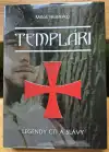 Templári - legendy cti a slávy (veľký formát)