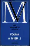 Vojna a mier II. (len II. z dvojzväzkového vydania)