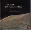 Where Nature Shines (malý formát)