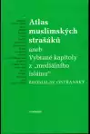 Atlas muslimských strašáků