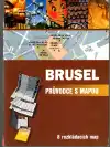 Brusel průvodce s mapou ämalý formát)