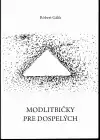 Modlitbičky pre dospelých (s podpisom autora)