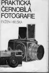 Praktická černobílá fotografie