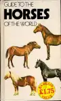 Guide to the Horses of the World
