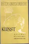 Kunst Malerei Bildnerei Architektur
