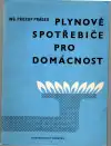 Plynové spotřebiče pro domácnost