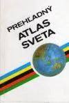 Prehľadný atlas sveta (menší formát)