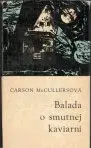 Balada o smutnej kaviarni 