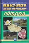 Rekordy české republiky Příroda