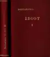 Idiot (v dvoch zväzkoch)