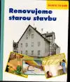Renovujeme starou stavbu