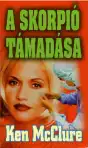 A skorpió támadása