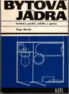 Bytová jádra