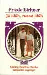 Jó idők, rossz idők