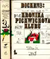 Kronika Pickwickova klubu I. a II. dve knihy (veľký formát)