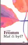 Mať či byť?