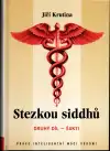 Stezkou siddhů druhý díl Šakti