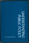 Understanding Public Policy