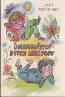 Dobrodružstvá dvoch lenivcov