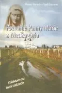 Pozvanie Panny Márie z Medžugoria