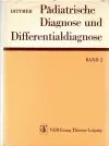 Pädiatrische Diagnose und Differentialdiagnose
