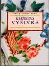 Krížiková výšivka Pre šikovné ruky (veľký formát)